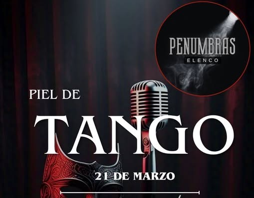 Piel de Tango: Un viaje visceral por la pasi&oacute;n y la melancol&iacute;a