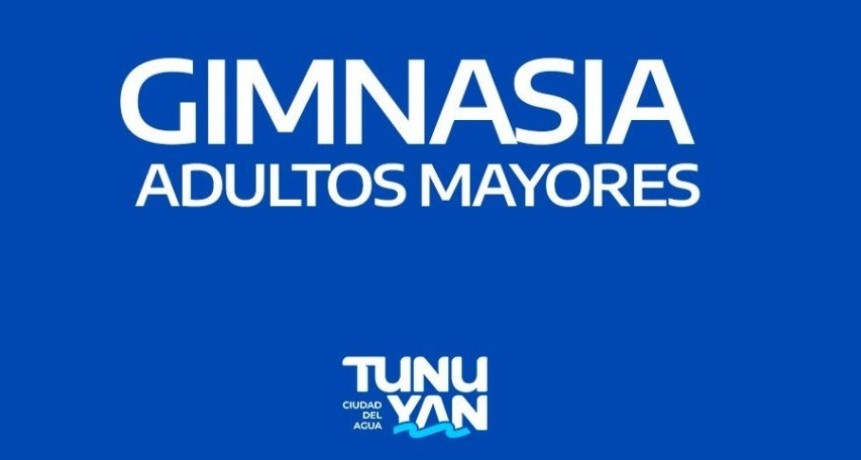 Gimnasia para adultos y adultos mayores en Tunuy&aacute;n