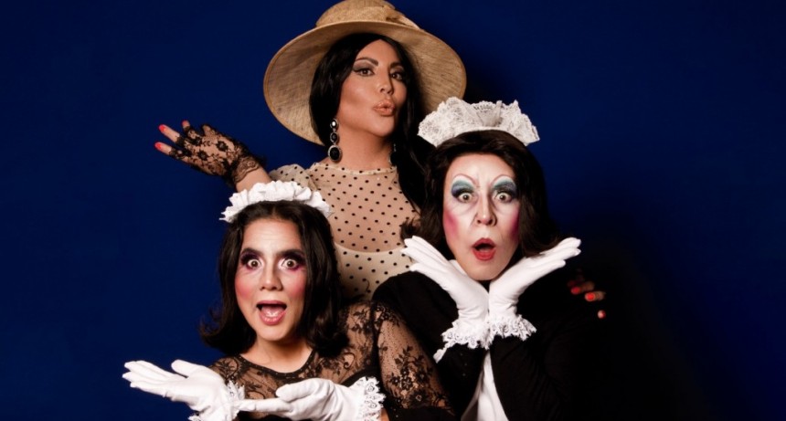 "Las Sirvientas" comedia desopilante inspirada en un cl&aacute;sico 