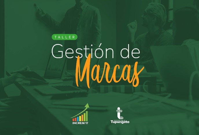 Taller sobre Gesti&oacute;n de Marcas en Tupungato 