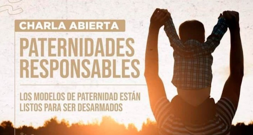 Tunuy&aacute;n: Encuentros abiertos sobre &ldquo;Paternidades Responsables&rdquo;