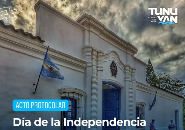 Acto Protocolar por el Día de la Independencia en Tunuyán