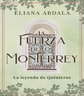 Vuelve La Fuerza de los Monterrey