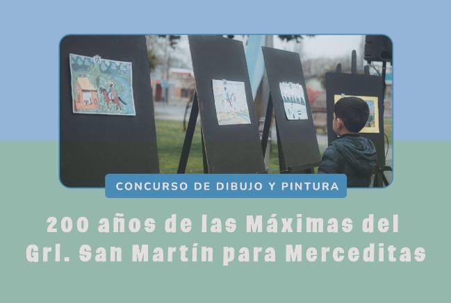 Tupungato celebra los 200 años de las Máximas de San Martín para Merceditas con un nuevo concurso artístico