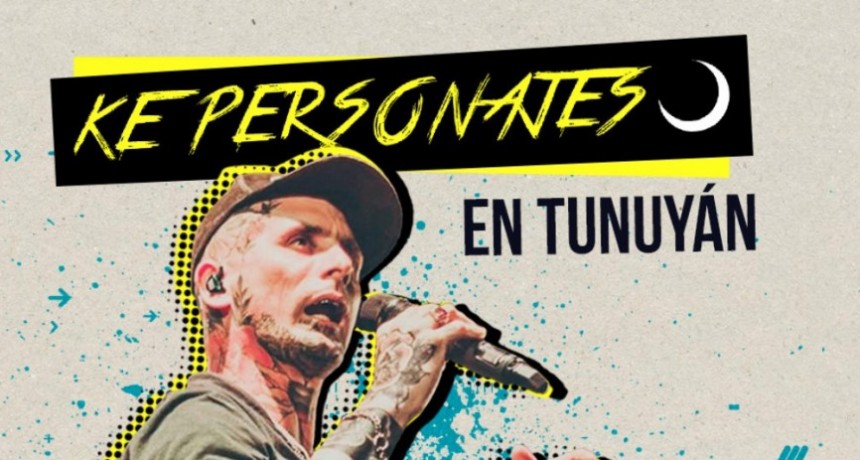 Ke Personajes: Arranca la venta de entradas en Tunuy&aacute;n