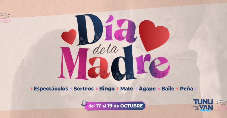 D&iacute;a de la Madre: tres d&iacute;as de festejos en todos los distritos