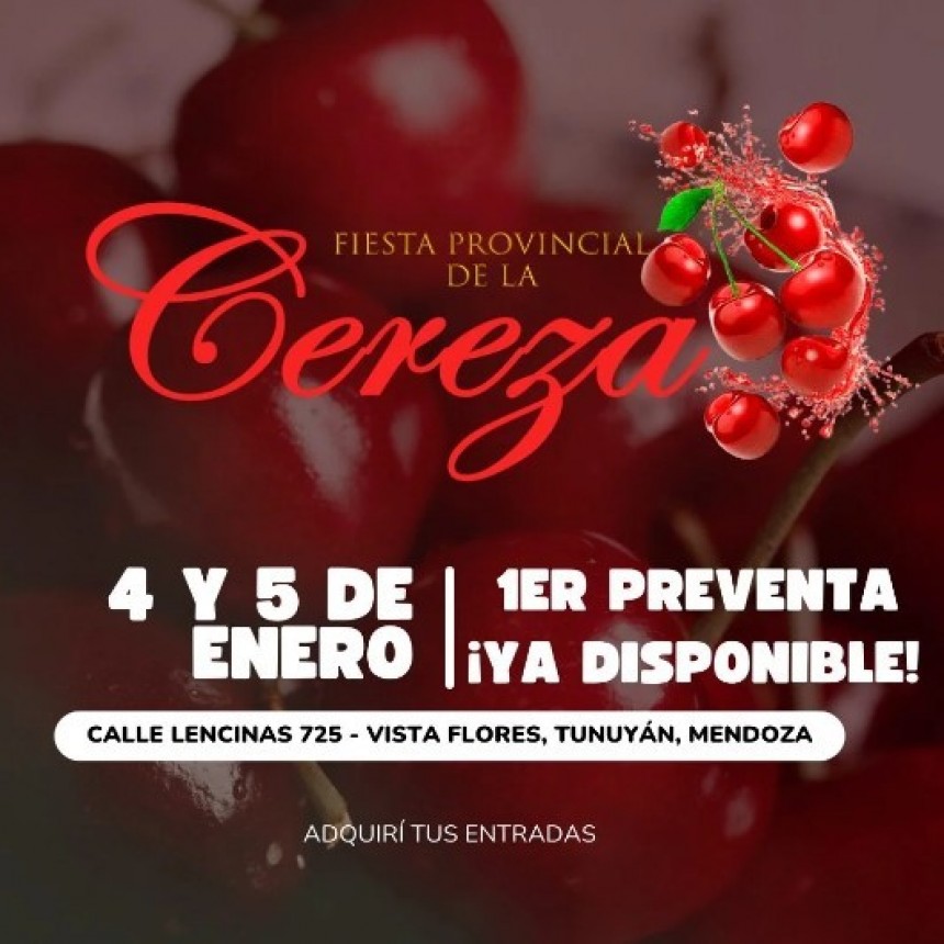 Se viene la Fiesta Provincial de la Cereza en Vista Flores