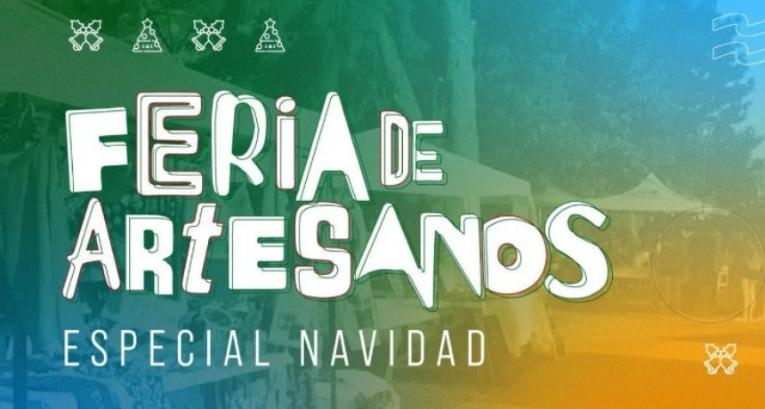 Feria de Artesanos y Emprendedores: Especial Navidad en Tunuy&aacute;n 